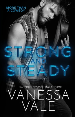 Strong and Steady: Large Print - Vanessa Vale