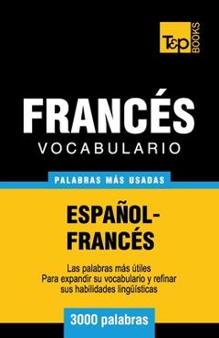 Coperta cărții 'Vocabulario español-francés - 3000 palabras más usadas - Andrey Taranov'