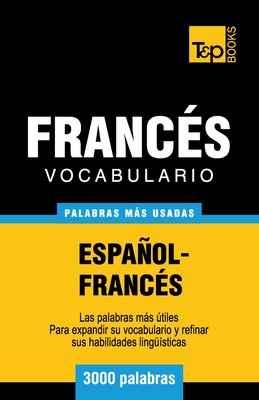 Vocabulario español-francés - 3000 palabras más usadas - Andrey Taranov