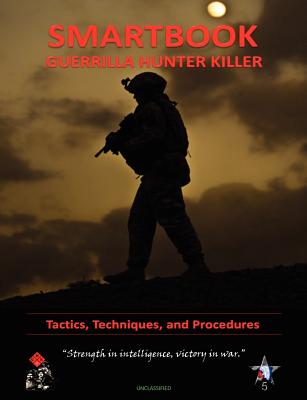 Guerilla Hunter Killer Smartbook - 572nd Military Intelligence Company