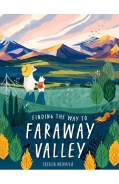 Finding the Way to Faraway Valley - Cecilia Heikkila