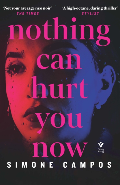 Nothing Can Hurt You Now - Simone Campos