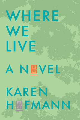 Coperta cărții 'Where We Live - Karen Hofmann'