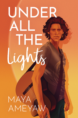 Under All the Lights - Maya Ameyaw