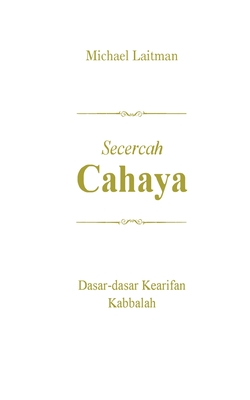 Secercah CAHAYA - Michael Laitman