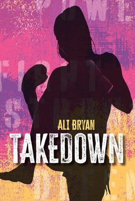 Takedown - Ali Bryan