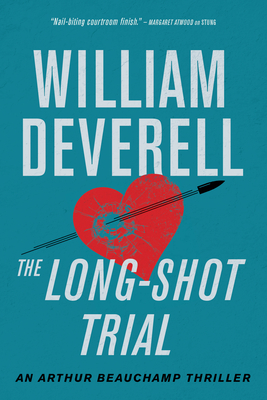 The Long-Shot Trial: An Arthur Beauchamp Thriller - William Deverell