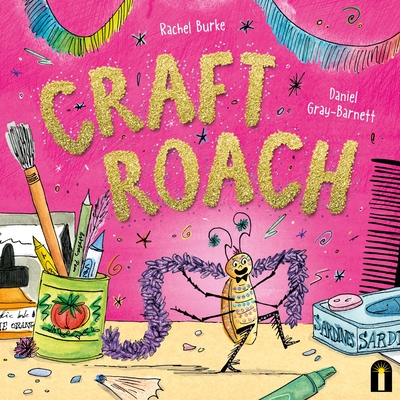 Craft Roach - Rachel Burke