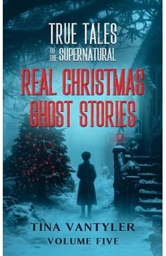 Poza produsului True Tales Of The Supernatural: Volume Five - Tina Vantyler