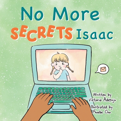 Coperta cărții 'No more secrets Isaac - Victoria Adepoju'