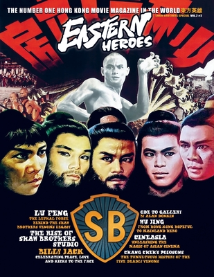 Coperta cărții 'Eastern Heroes Magazine Vol 2 No 2 Special Shaw Brothers Softback Collectors Edition - Ricky Baker'