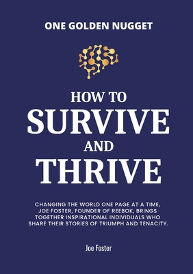 How to Survive & Thrive - Joe Foster