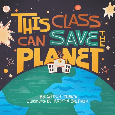 This Class Can Save the Planet - Kristen Brittain