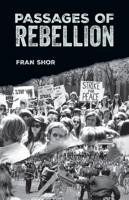 Coperta cărții 'Passages of Rebellion - Fran Shor'