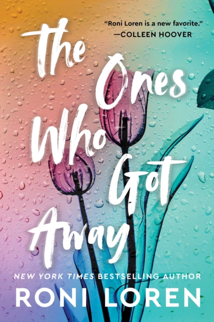 The Ones Who Got Away - Roni Loren