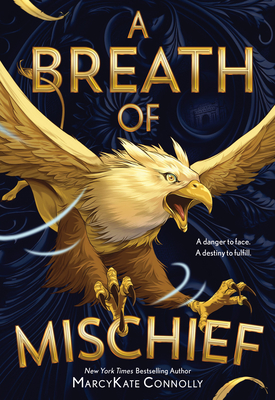 A Breath of Mischief - Marcykate Connolly