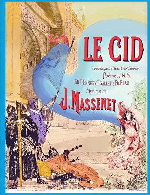 Le Cid Vocal Score - Jules Massenet