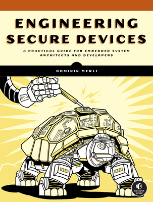 Engineering Secure Devices - Dominik Merli