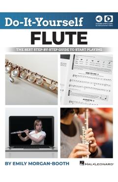 Coperta cărții 'Do-It-Yourself Flute - The Best Step-By-Step Guide to Start Playing: Book with Online Audio & Instructional Video by'