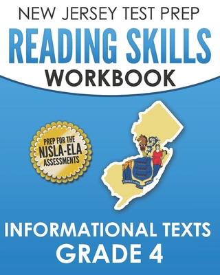 NEW JERSEY TEST PREP Reading Skills Workbook Informational Texts Grade 4: Preparation for the NJSLA-ELA - J. Hawas