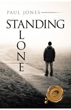 Coperta cărții 'Standing Alone - Paul Jones'