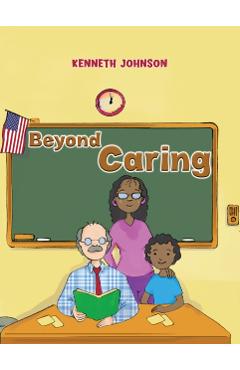 Coperta cărții 'Beyond Caring - Kenneth Johnson'