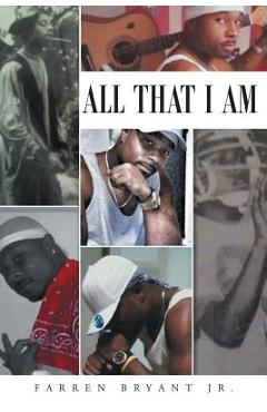 Coperta cărții 'All That I Am - Farren Bryant'