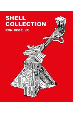 Coperta cărții 'Shell Collection - Ron Regé Jr'