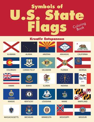 Symbols of U.S. State Flags Coloring Book - Kreativ Entspannen