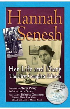 Poza produsului Hannah Senesh: Her Life and Diary, the First Complete Edition - Hannah Senesh