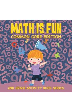 Poza produsului Math Is Fun (Common Core Edition): 2nd Grade Activity Book Series - Baby Professor