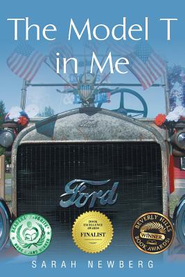 The Model T in Me - Sarah Newberg