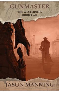 Coperta cărții 'Gunmaster - Jason Manning'
