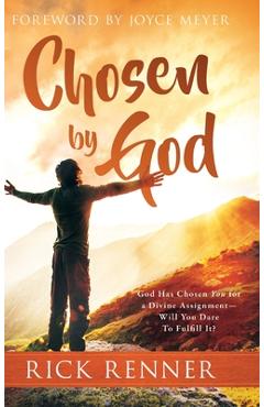 Poza produsului Chosen By God: God Has Chosen You for a Divine Assignment - Will You Dare To Fulfill It? - Rick Renner