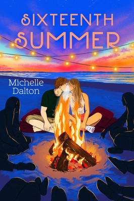 Sixteenth Summer - Michelle Dalton