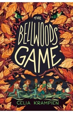 Coperta cărții 'The Bellwoods Game - Celia Krampien'