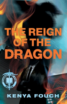 The Reign of the Dragon - Kenya Fouch