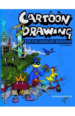 Coperta cărții 'Cartoon Drawing: For The Absolute Beginner - Kevin Gardin'