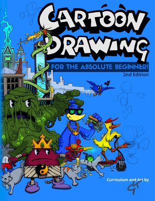 Coperta cărții 'Cartoon Drawing: For The Absolute Beginner - Kevin Gardin'
