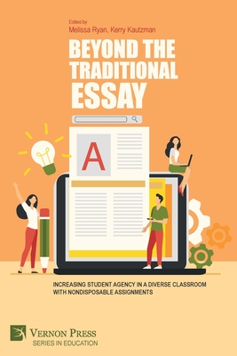 Coperta cărții 'Beyond the Traditional Essay: Increasing Student Agency in a Diverse Classroom with Nondisposable Assignments - Melissa'