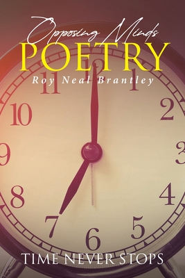 Coperta cărții 'Opposing Minds Poetry - Roy Neal Brantley'