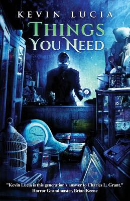 Things You Need - Kevin Lucia