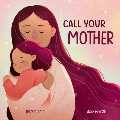 Call Your Mother - Tracy Gold