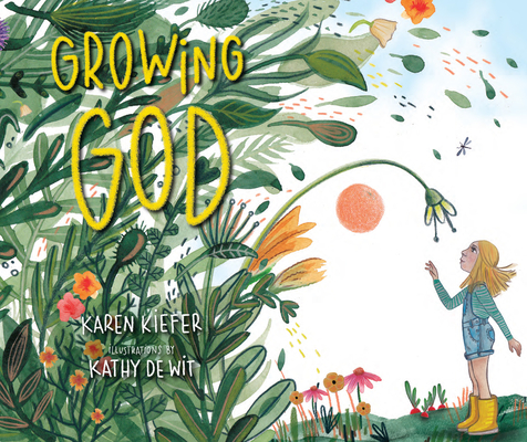 Growing God - Karen Kiefer