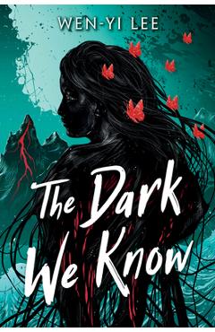 Poza produsului The Dark We Know - Wen-yi Lee
