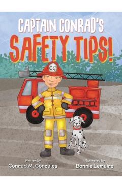 Coperta cărții 'Captain Conrad's Safety Tips! - Conrad M. Gonzales'