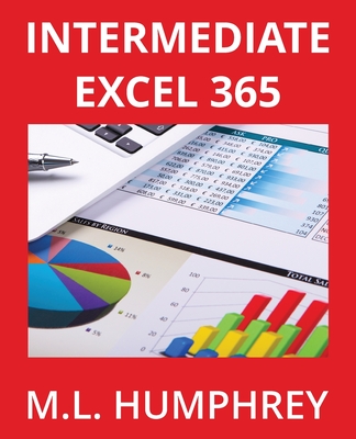 Coperta cărții 'Intermediate Excel 365 - M. L. Humphrey'