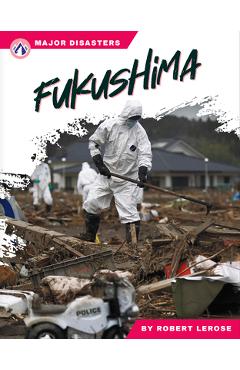 Coperta cărții 'Fukushima - Robert Lerose'