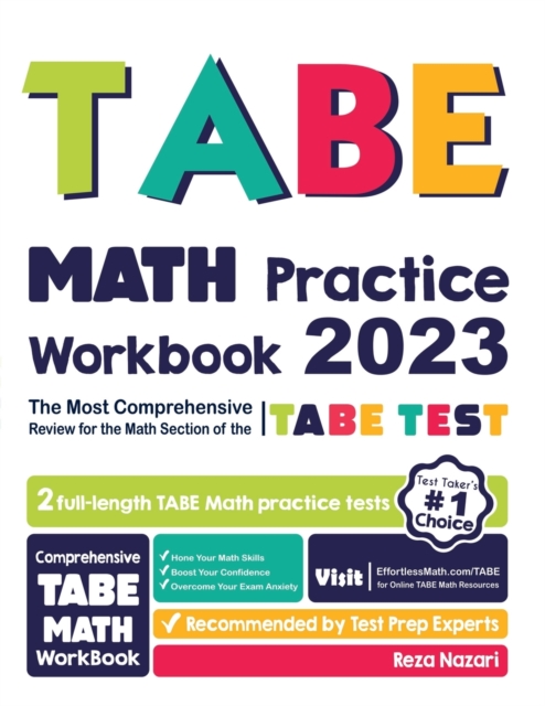 TABE Math Practice Workbook: The Most Comprehensive Review for the Math Section of the TABE Test - Reza Nazari