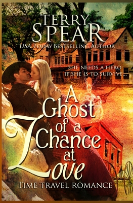 A Ghost of a Chance at Love - Terry Spear